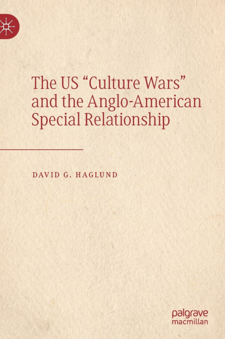 The US 'Culture Wars' and the Anglo-American Special Relationship