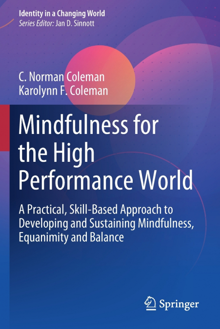Mindfulness for the High Performance World