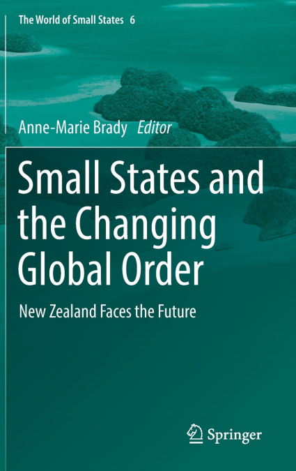 Small States and the Changing Global Order