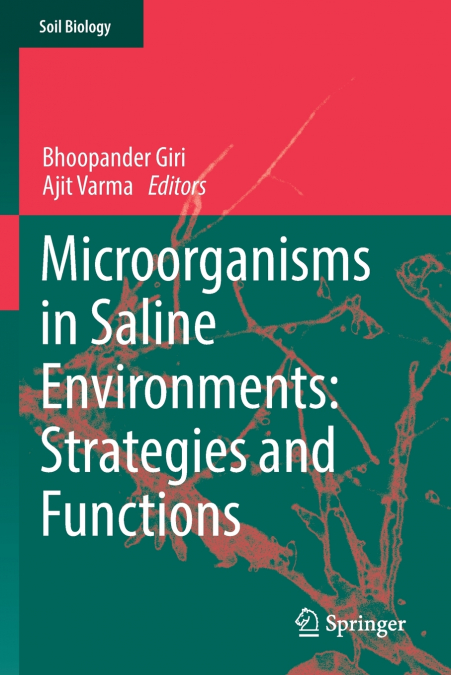 Microorganisms in Saline Environments