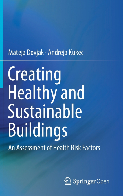 Creating Healthy and Sustainable Buildings
