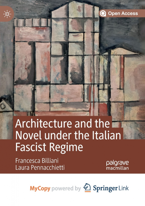 Architecture and the Novel under the Italian Fascist Regime