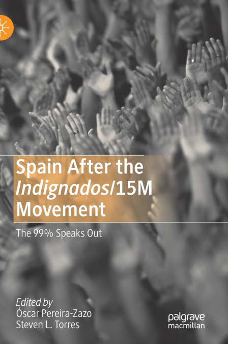 Spain After the Indignados/15M Movement