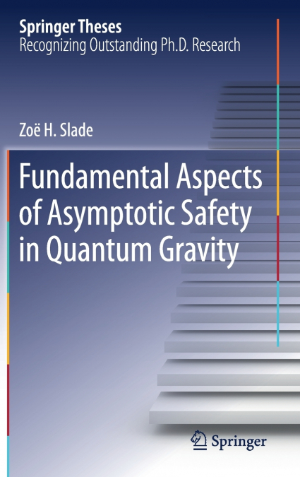 Fundamental Aspects of Asymptotic Safety in Quantum Gravity