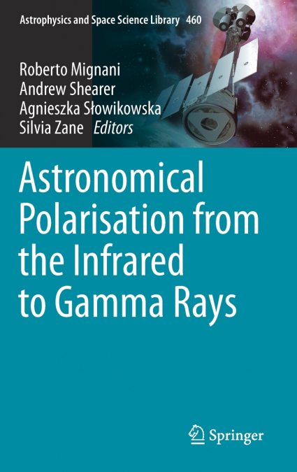 Astronomical Polarisation from the Infrared to Gamma Rays