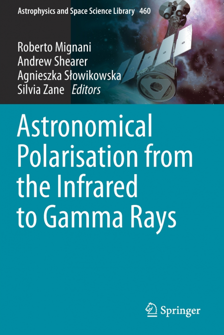 Astronomical Polarisation from the Infrared to Gamma Rays