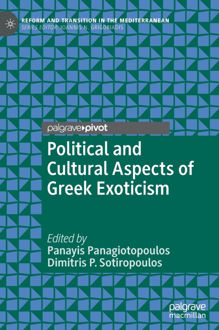 Political and Cultural Aspects of Greek Exoticism