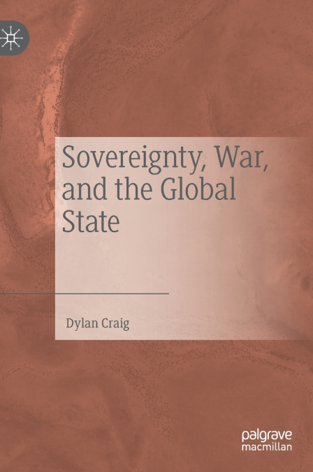 Sovereignty, War, and the Global State