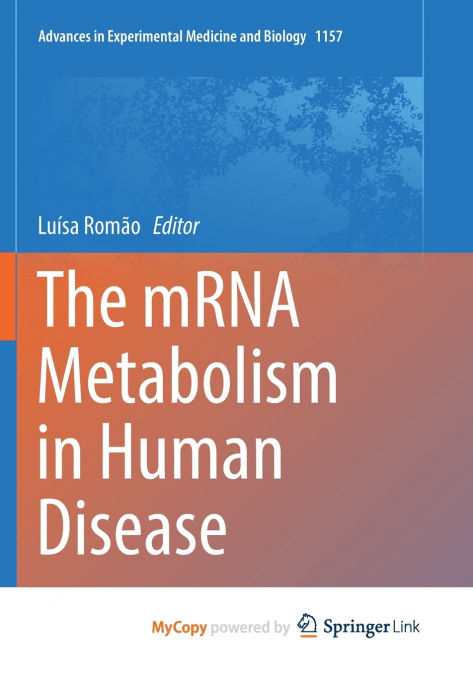 The mRNA Metabolism in Human Disease