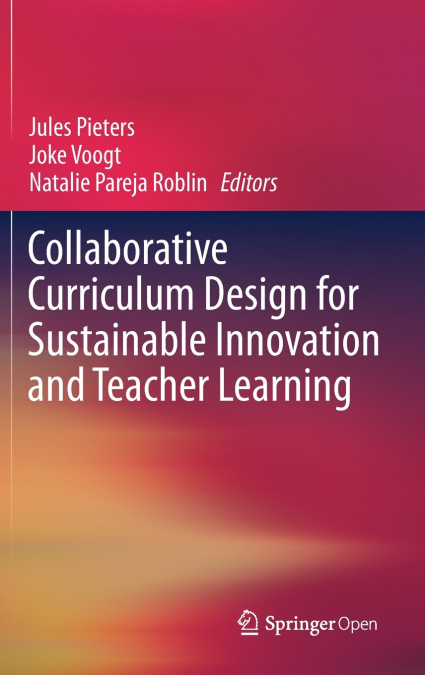 Collaborative Curriculum Design for Sustainable Innovation and Teacher Learning