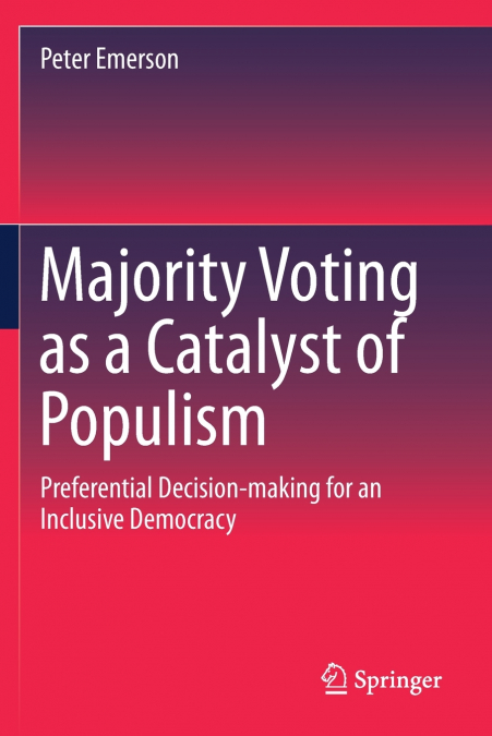 Majority Voting as a Catalyst of Populism