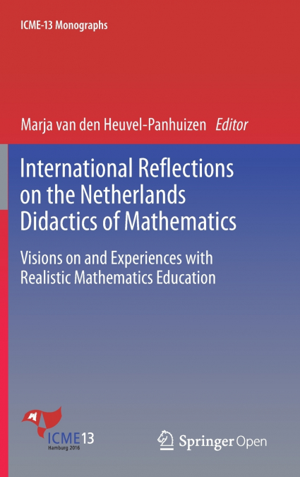 International Reflections on the Netherlands Didactics of Mathematics