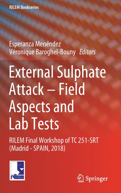 External Sulphate Attack - Field Aspects and Lab Tests
