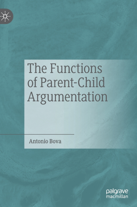 The Functions of Parent-Child Argumentation