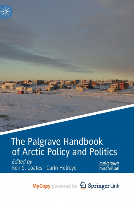 The Palgrave Handbook of Arctic Policy and Politics