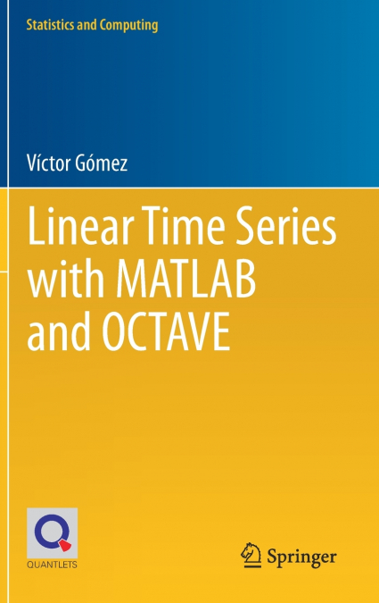 Linear Time Series with MATLAB and OCTAVE