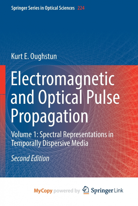Electromagnetic and Optical Pulse Propagation