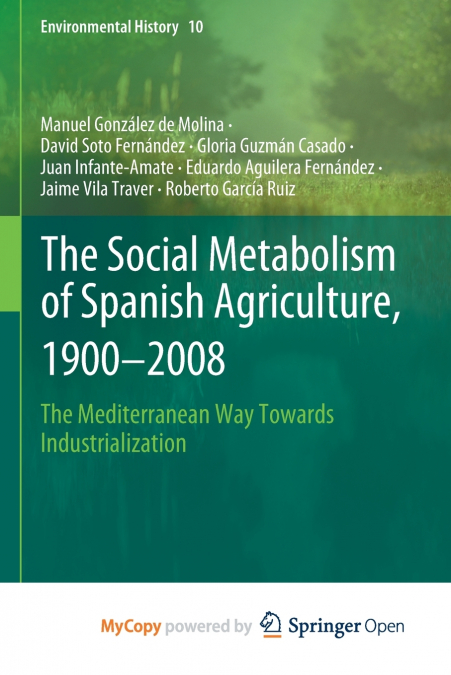 The Social Metabolism of Spanish Agriculture, 1900-2008
