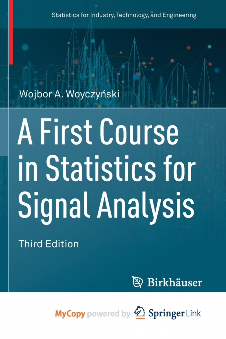 A First Course in Statistics for Signal Analysis