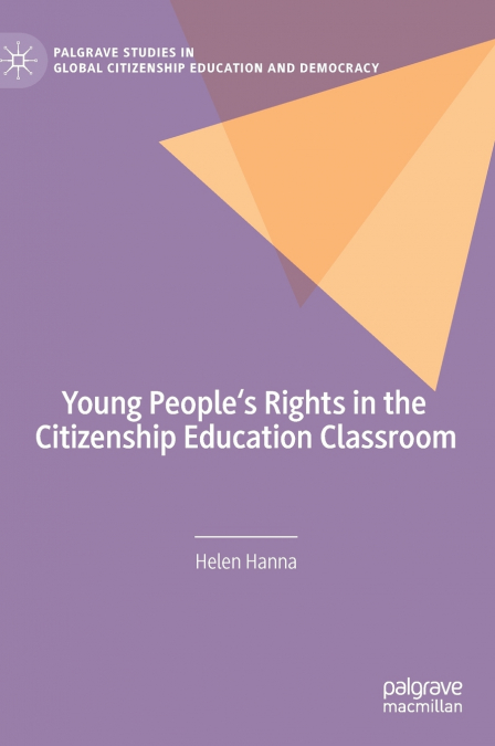 Young People’s Rights in the Citizenship Education Classroom