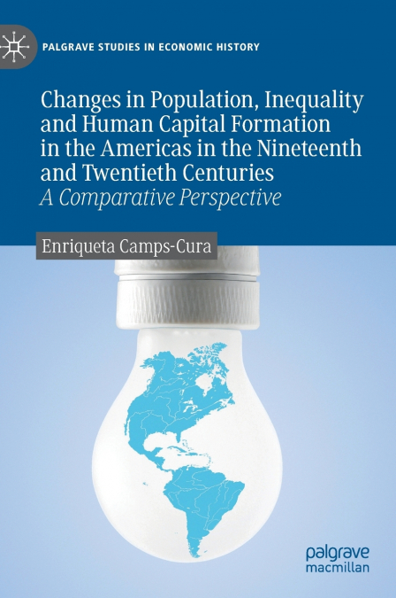 Changes in Population, Inequality and Human Capital Formation in the Americas in the Nineteenth and Twentieth Centuries