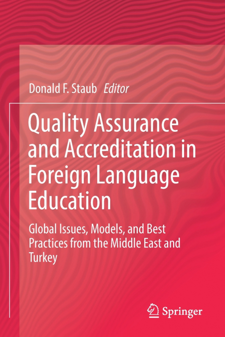 Quality Assurance and Accreditation in Foreign Language Education