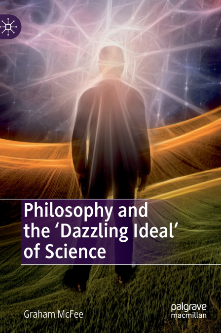 Philosophy and the ’Dazzling Ideal’ of Science