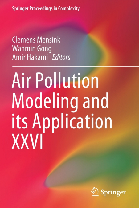 Air Pollution Modeling and its Application XXVI