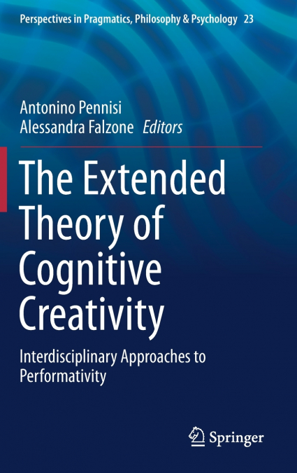 The Extended Theory of Cognitive Creativity