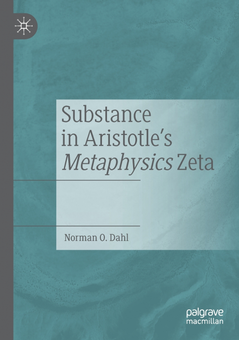 Substance in Aristotle’s Metaphysics Zeta
