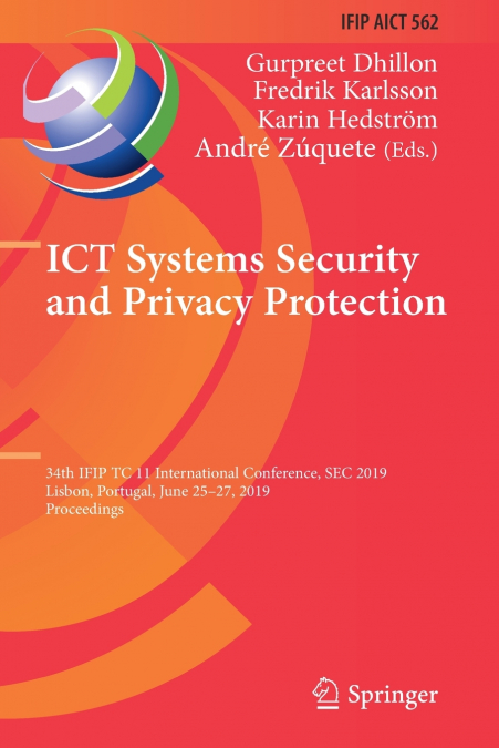 ICT Systems Security and Privacy Protection