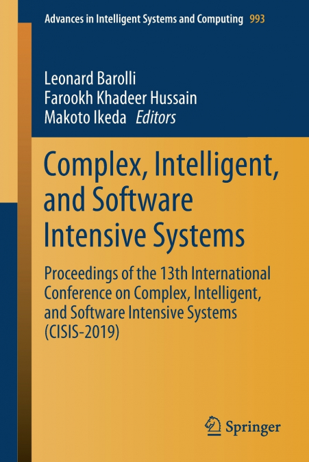 Complex, Intelligent, and Software Intensive Systems