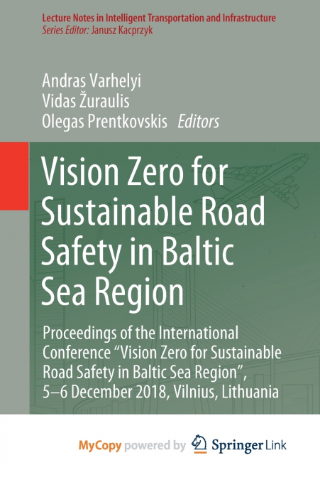 Vision Zero for Sustainable Road Safety in Baltic Sea Region