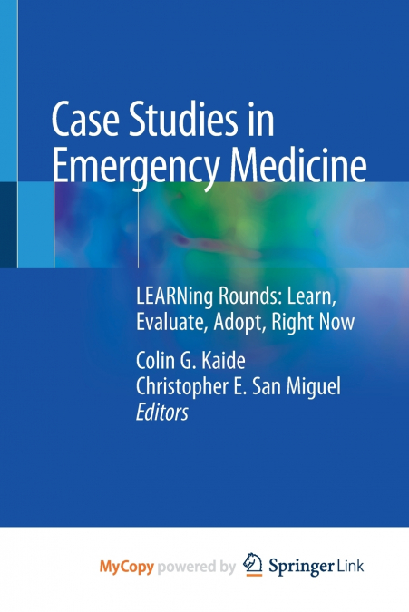 Case Studies in Emergency Medicine