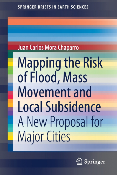 Mapping the Risk of Flood, Mass Movement and Local Subsidence