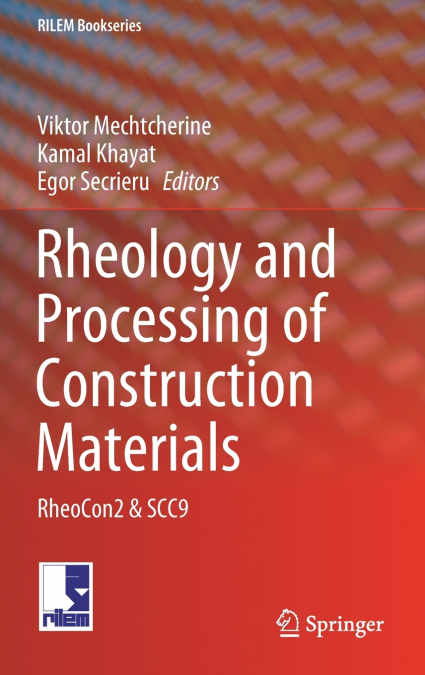 Rheology and Processing of Construction Materials