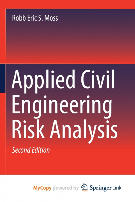 Applied Civil Engineering Risk Analysis