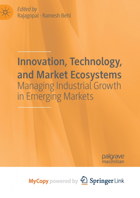 Innovation, Technology, and Market Ecosystems