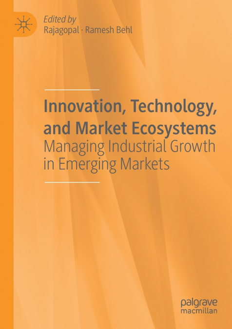 Innovation, Technology, and Market Ecosystems