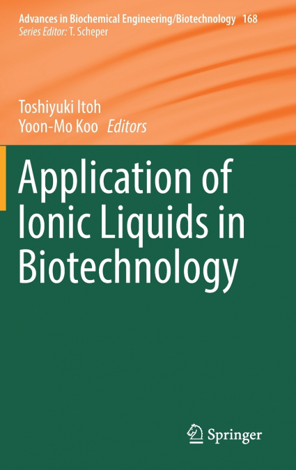 Application of Ionic Liquids in Biotechnology