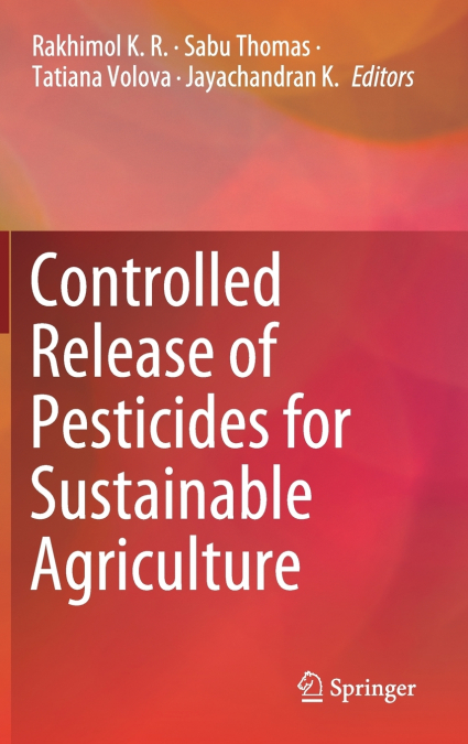 Controlled Release of Pesticides for Sustainable Agriculture