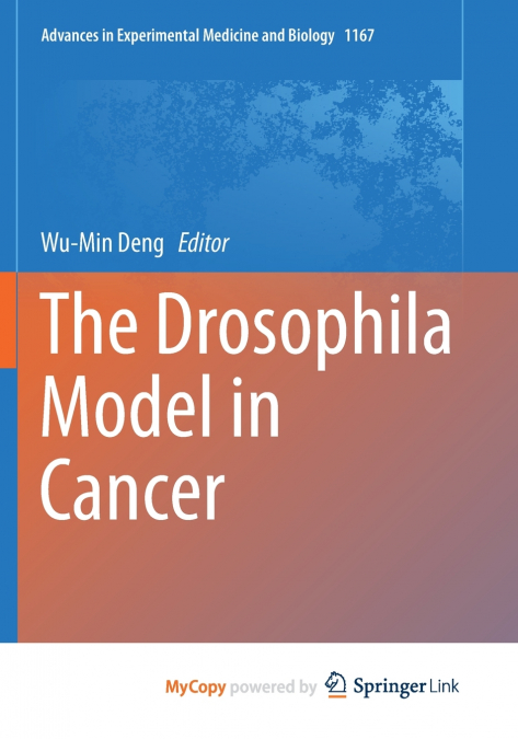 The Drosophila Model in Cancer