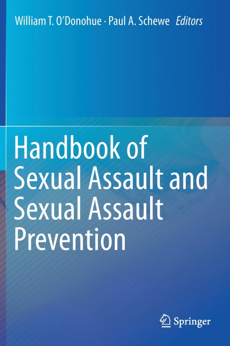 Handbook of Sexual Assault and Sexual Assault Prevention