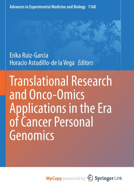 Translational Research and Onco-Omics Applications in the Era of Cancer Personal Genomics