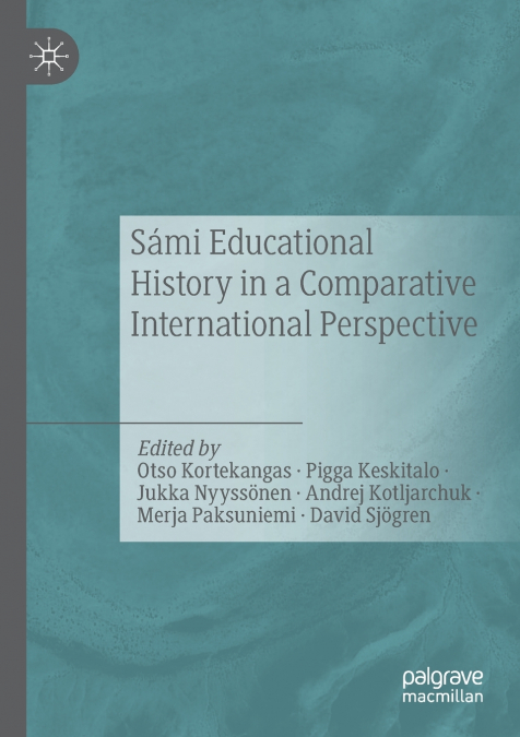 Sámi Educational History in a Comparative International Perspective