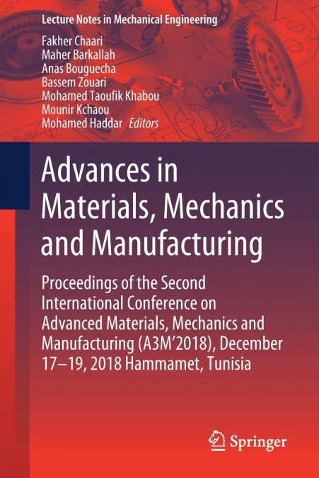 Advances in Materials, Mechanics and Manufacturing