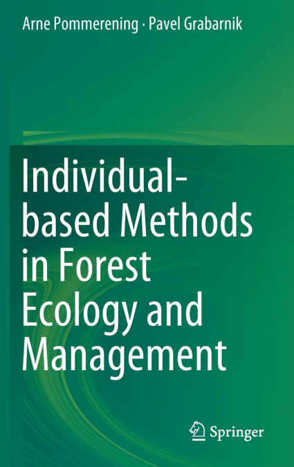 Individual-based Methods in Forest Ecology and Management