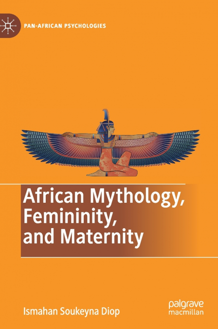 African Mythology, Femininity, and Maternity