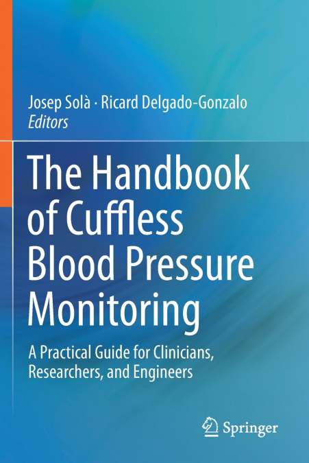 The Handbook of Cuffless Blood Pressure Monitoring