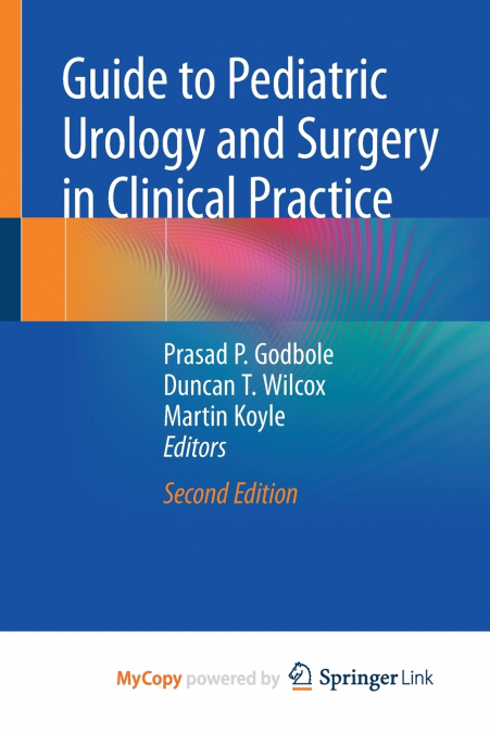 Guide to Pediatric Urology and Surgery in Clinical Practice